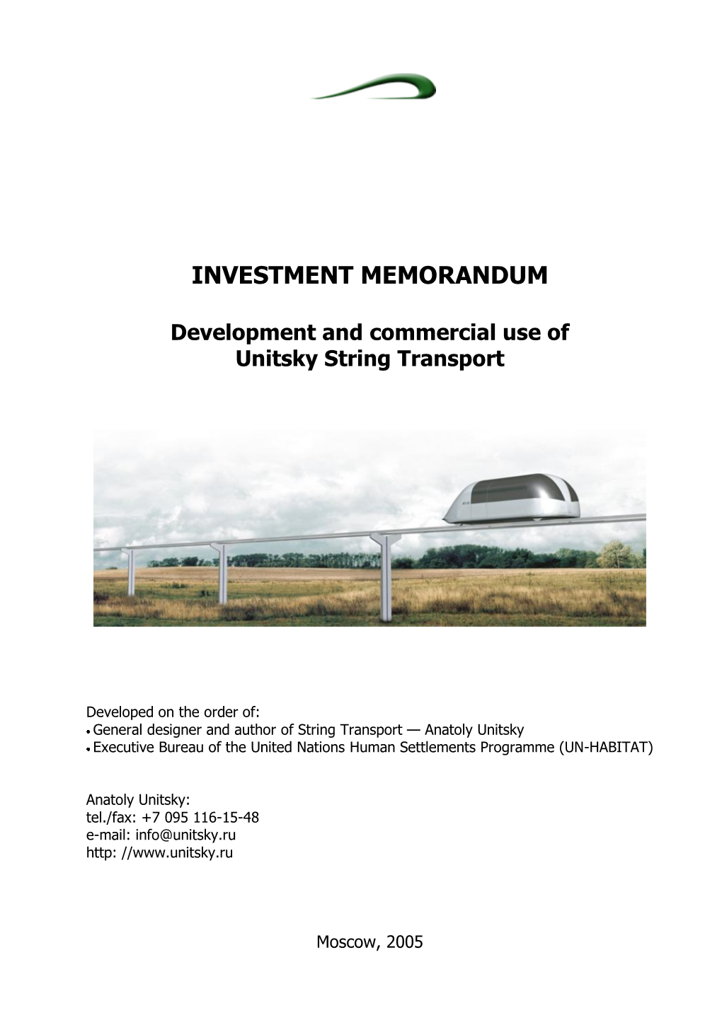 INVESTMENT MEMORANDUM Development and Commercial Use