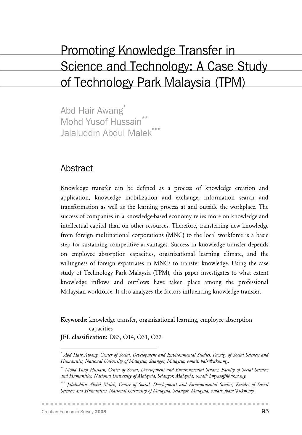 Promoting Knowledge Transfer in Science and Technology: a Case Study of Technology Park Malaysia (TPM)