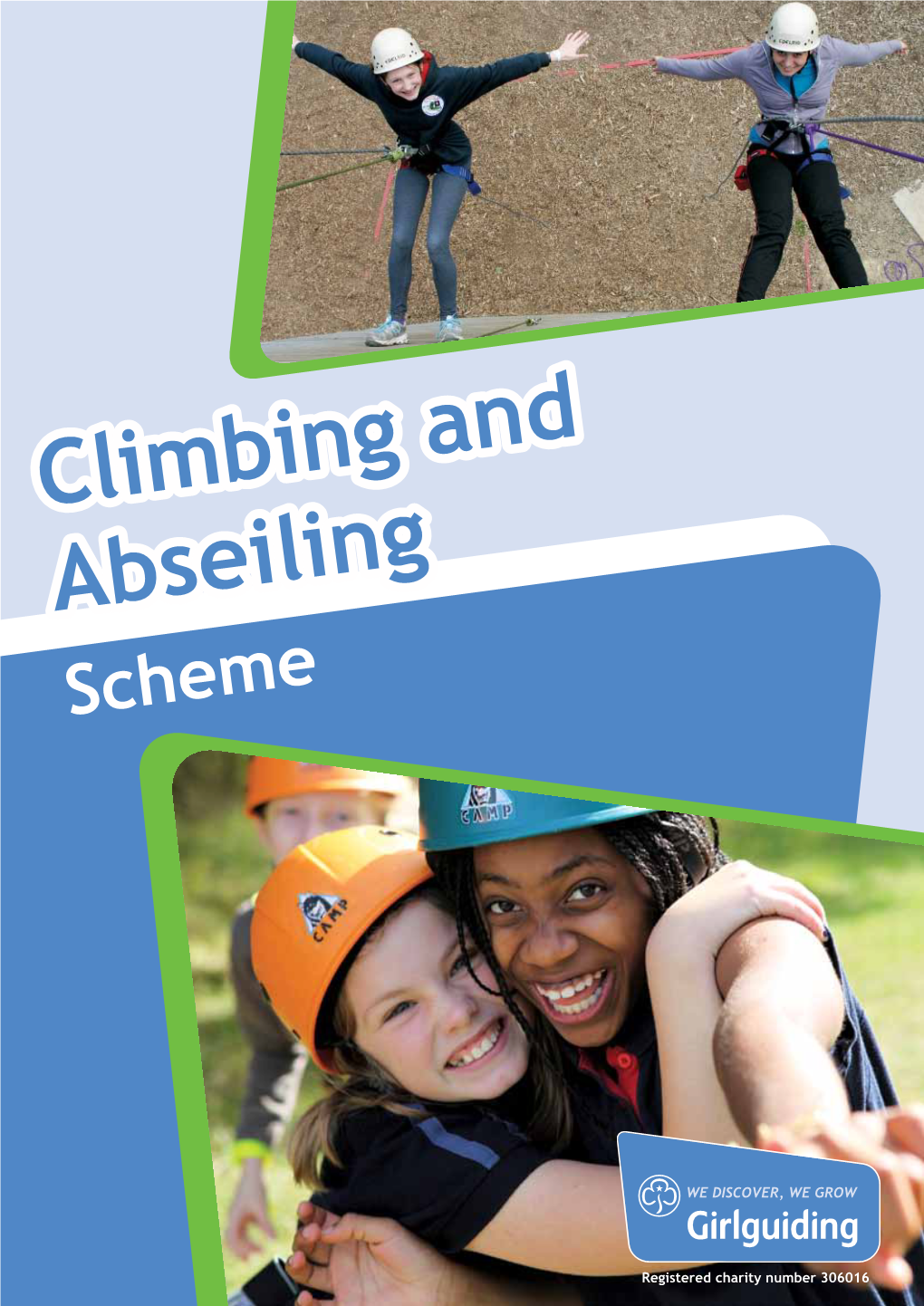 Climbing and Abseiling Climbing and Abseiling