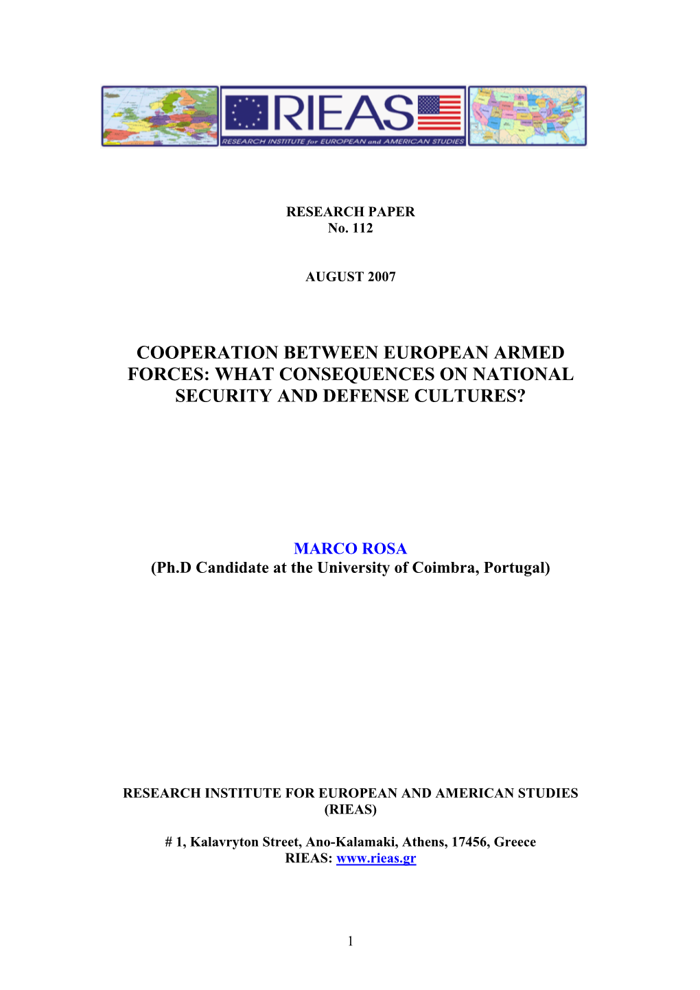 Cooperation Between European Armed Forces: What Consequences on National Security and Defense Cultures?