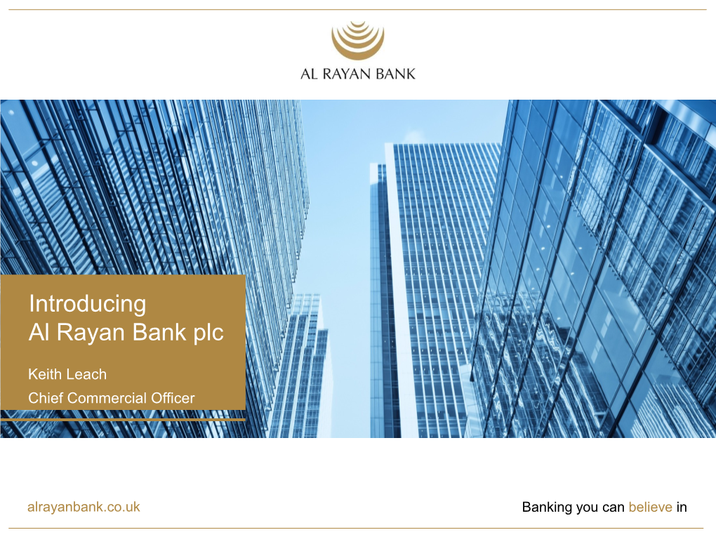 Introducing Al Rayan Bank Plc