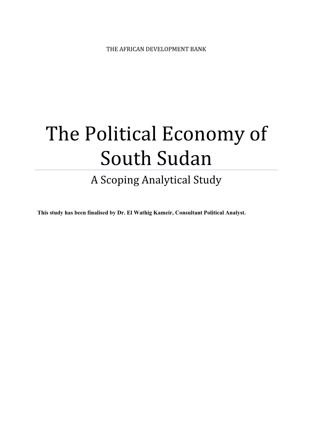 Perspectives on the Political Economy of South Sudan