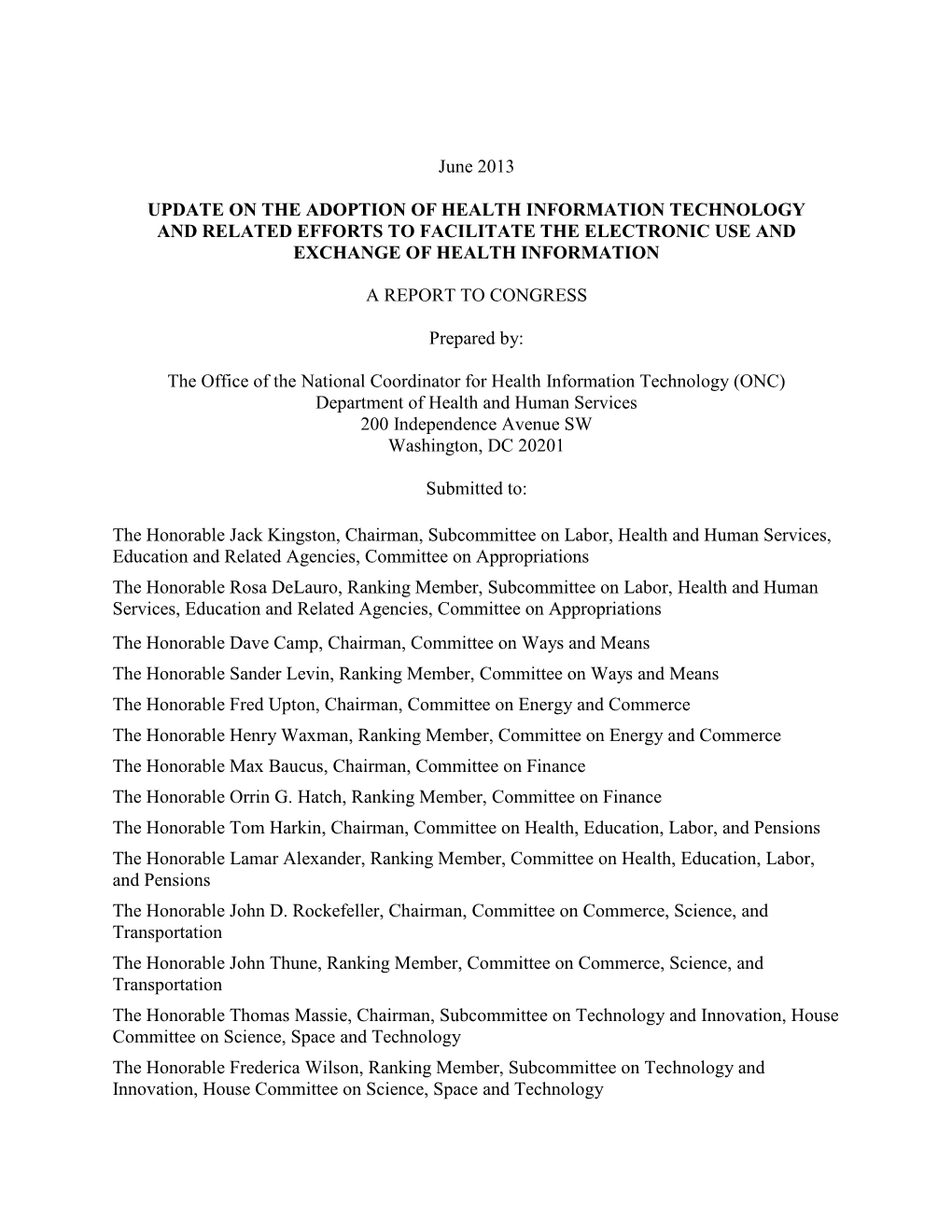 Update on the Adoption of Health Information Technology and Related Efforts to Facilitate the Electronic Use and Exchange of Health Information