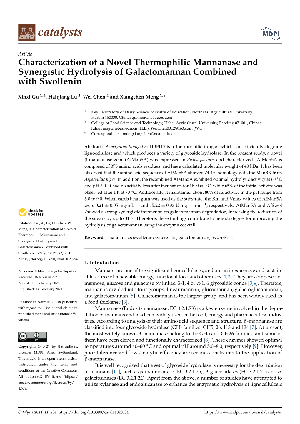 Characterization of a Novel Thermophilic Mannanase and Synergistic Hydrolysis of Galactomannan Combined with Swollenin