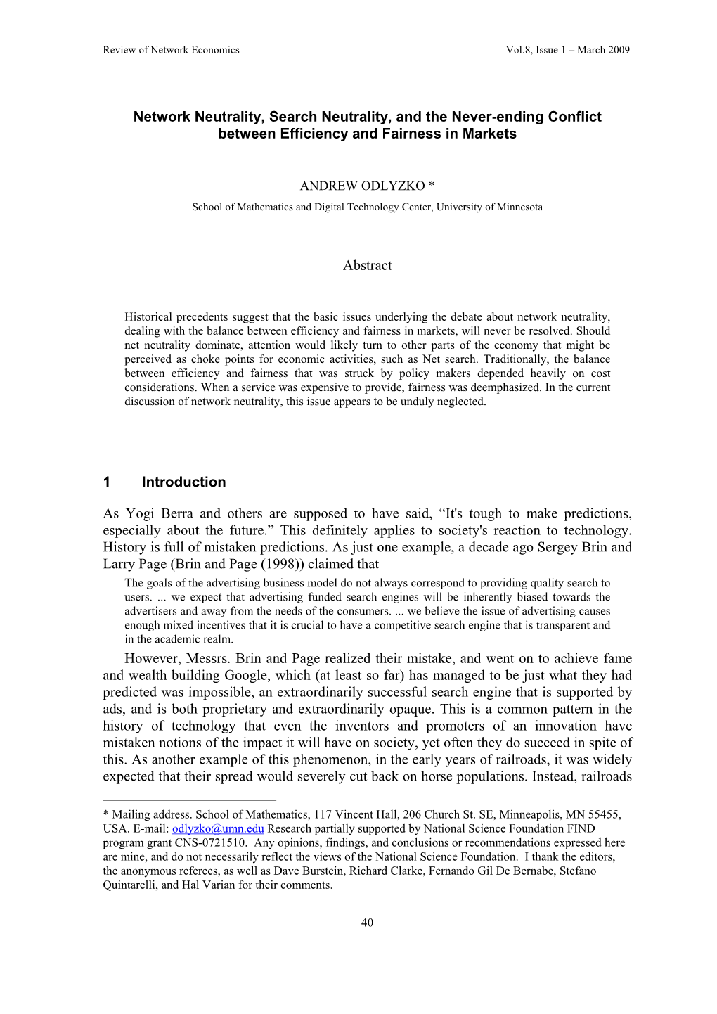 Network Neutrality, Search Neutrality, and the Never-Ending Conflict Between Efficiency and Fairness in Markets