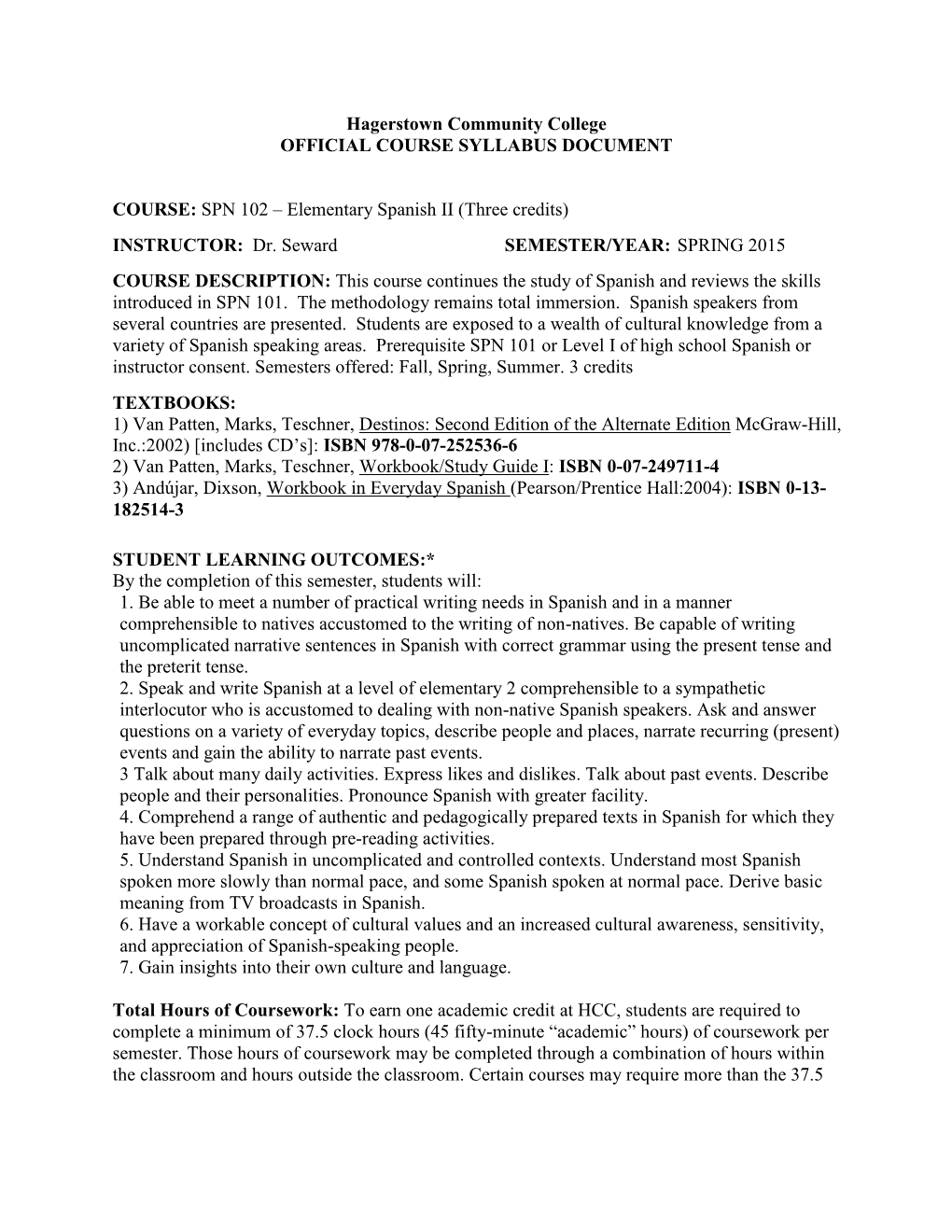 Hagerstown Community College OFFICIAL COURSE SYLLABUS DOCUMENT