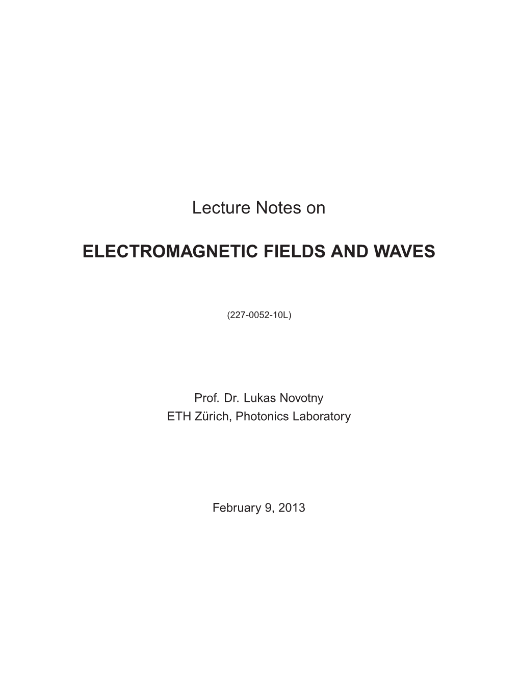 Lecture Notes on ELECTROMAGNETIC FIELDS AND