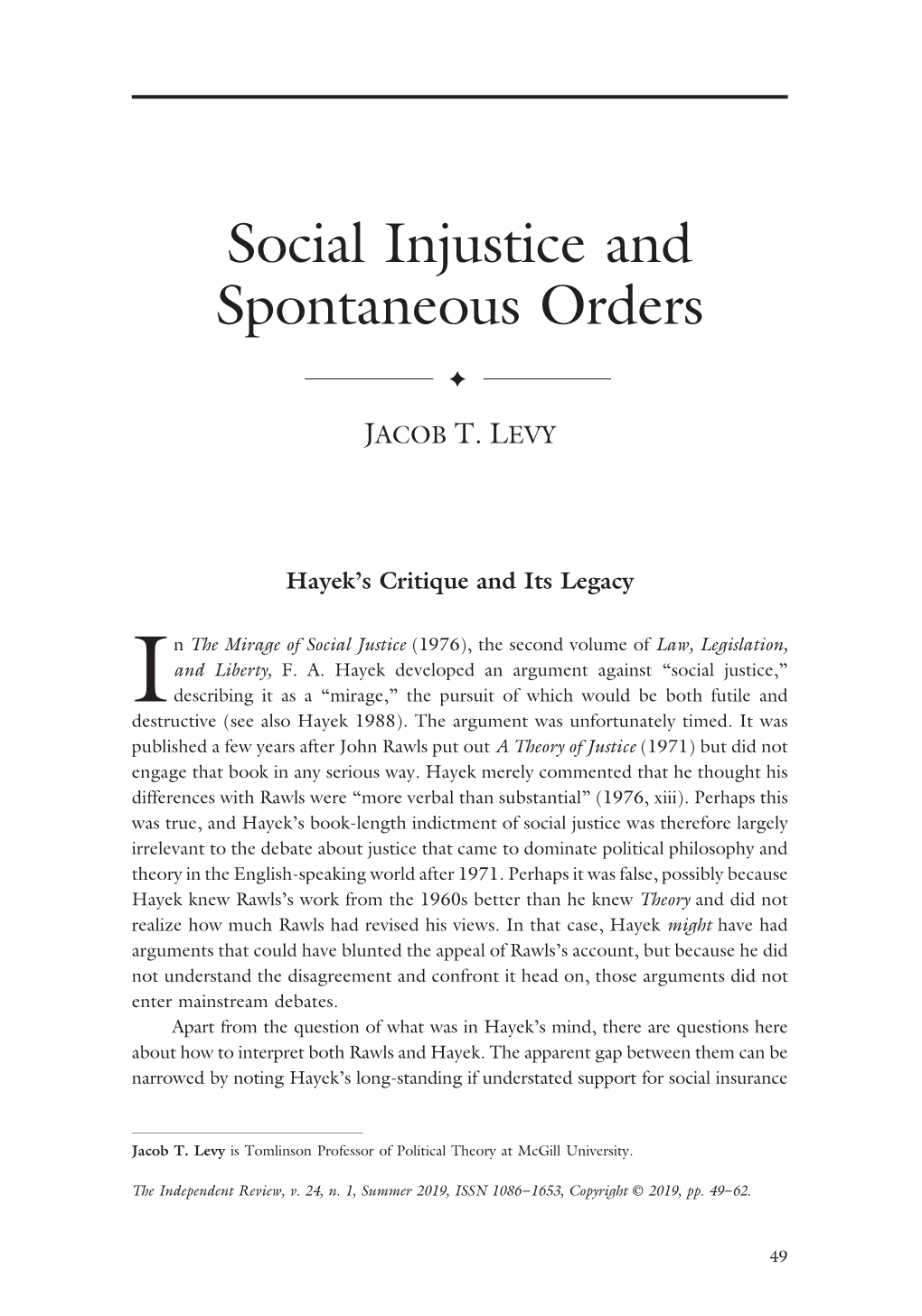 Social Injustice and Spontaneous Orders