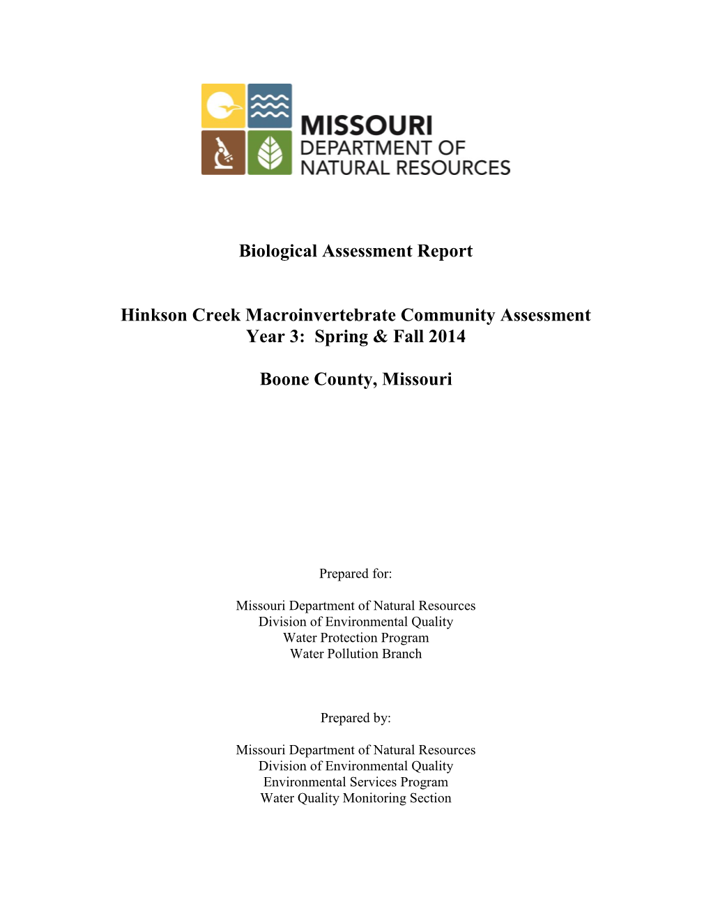 Hinkson Creek Macroinvertebrate Community Assessment Year 3: Spring & Fall 2014