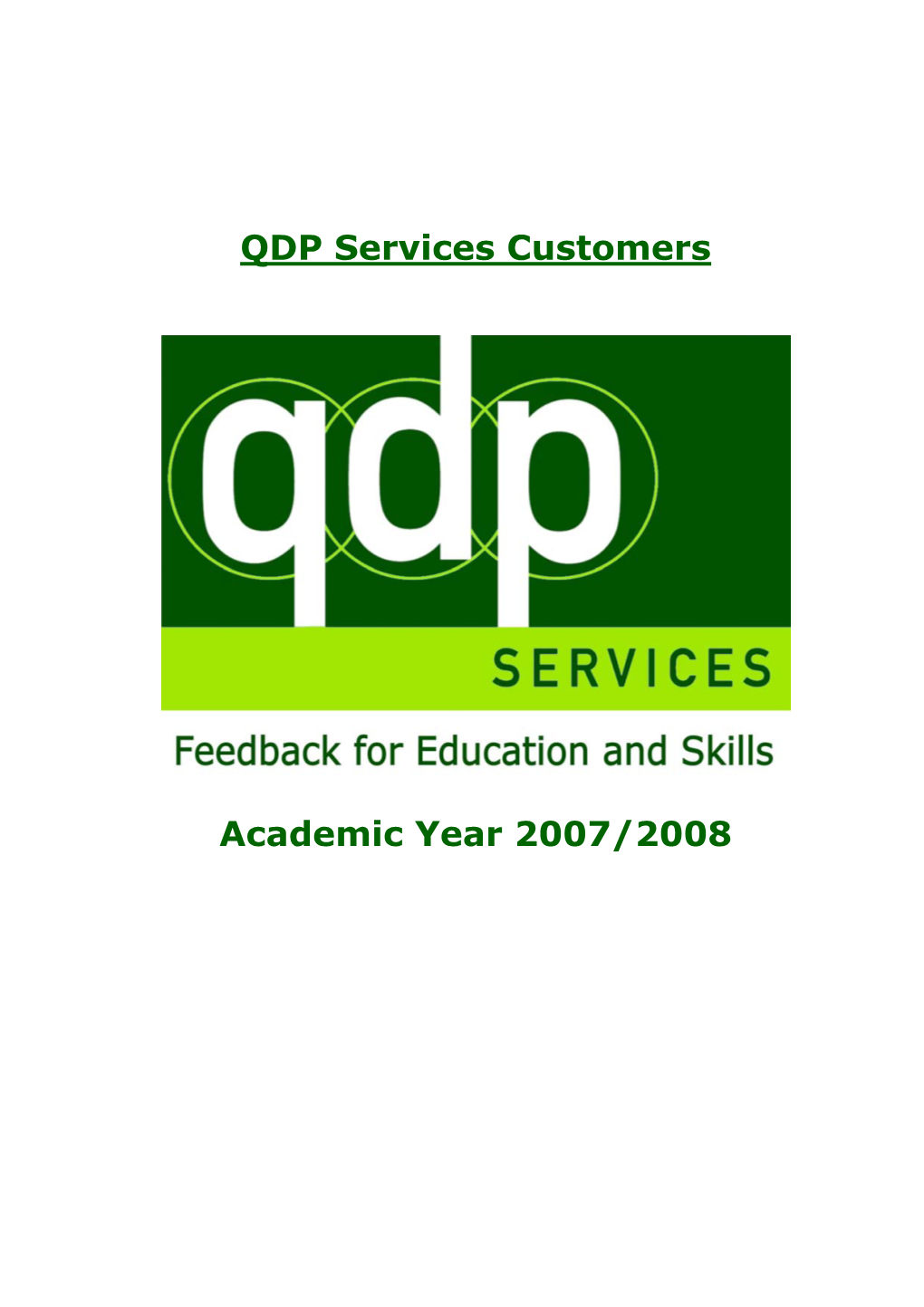 QDP Services Customers Academic Year 2007/2008