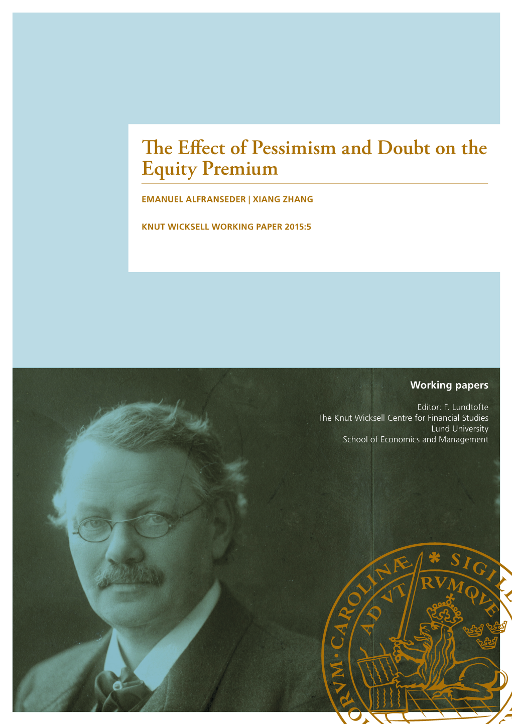 The Effect of Pessimism and Doubt on the Equity Premium