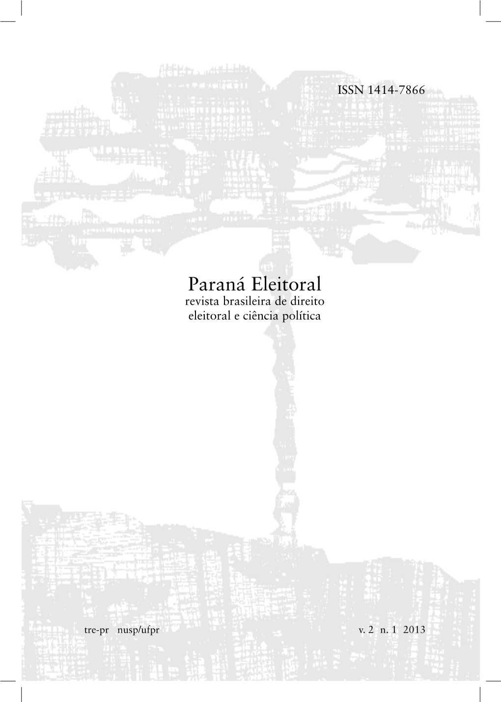 Paraná Eleitoral Revista Brasileira De Direito Eleitoral E Ciência Política