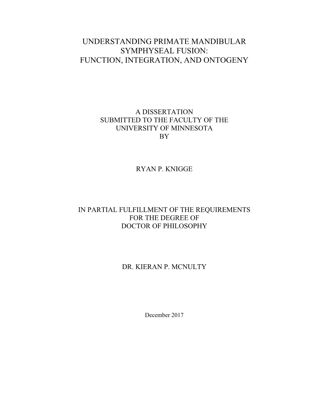 Understanding Primate Mandibular Symphyseal Fusion: Function, Integration, and Ontogeny