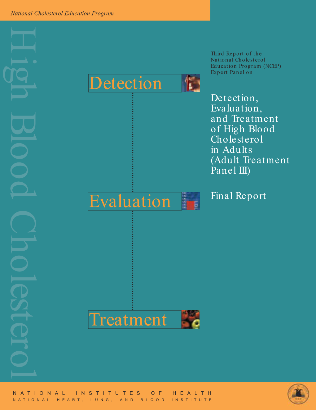 ATP III Report on High Blood Cholesterol