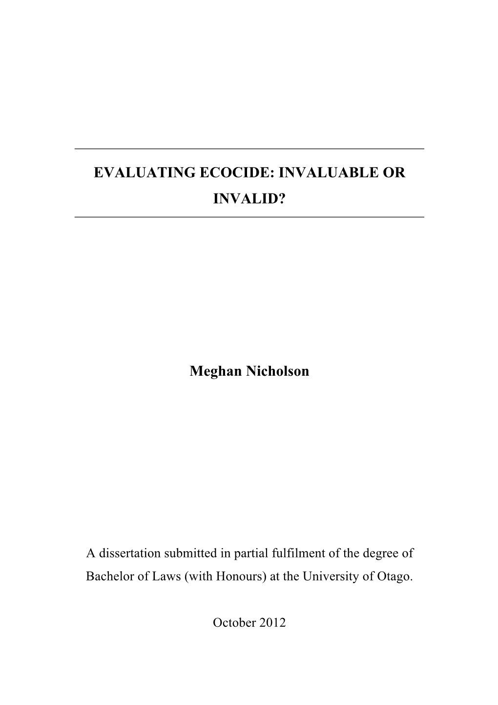 Evaluating Ecocide: Invaluable Or Invalid?