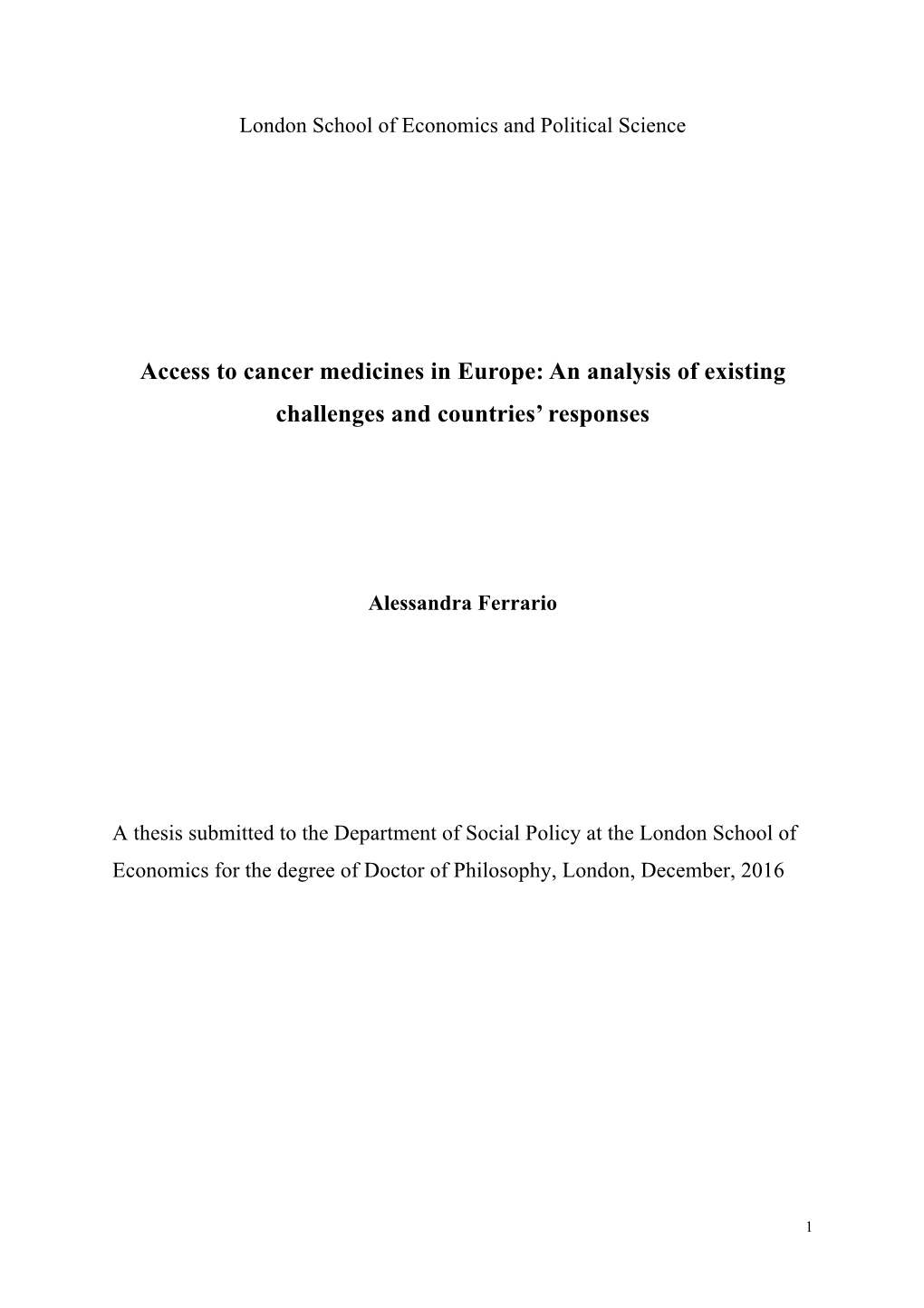 Access to Cancer Medicines in Europe: an Analysis of Existing Challenges and Countries’ Responses