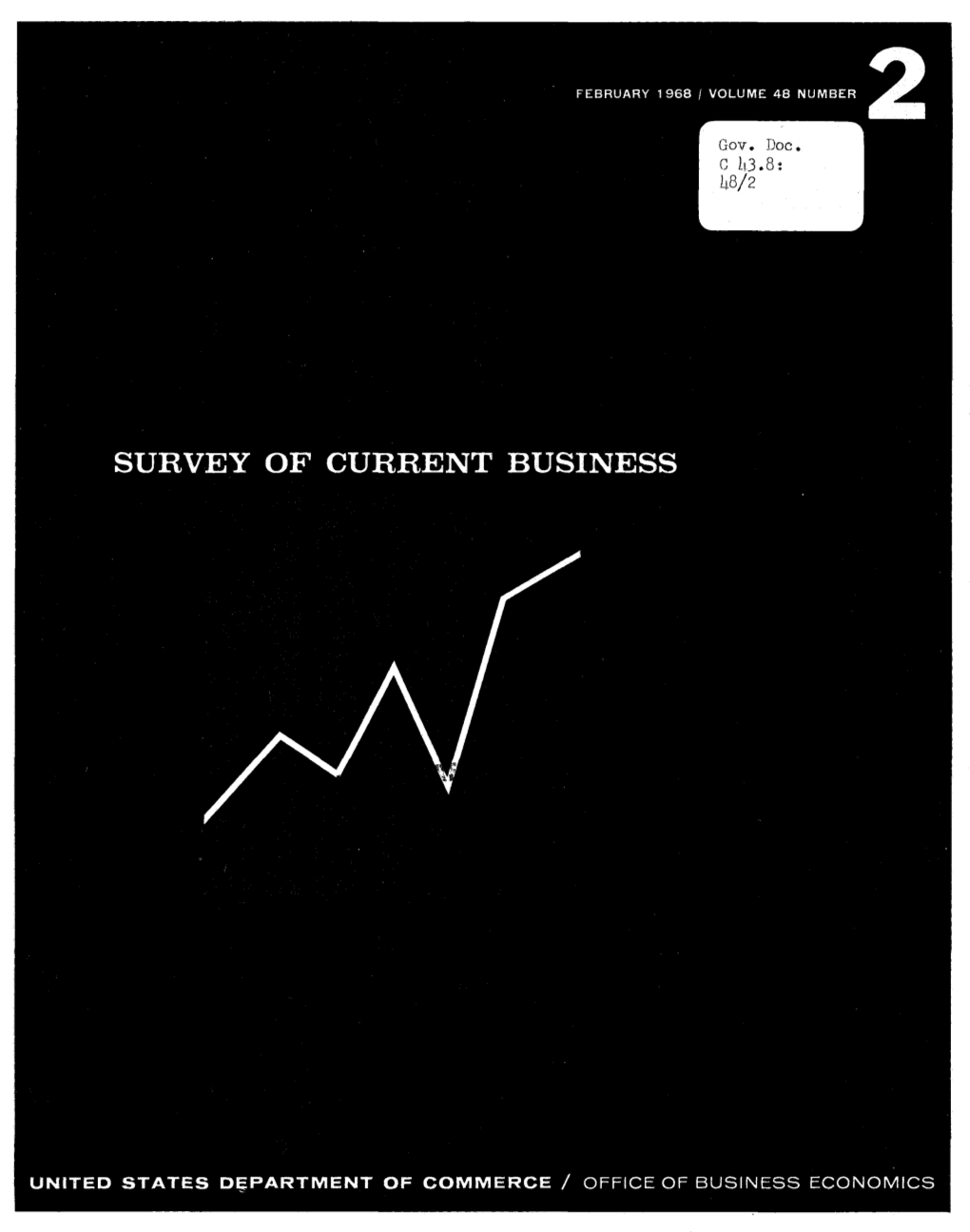 SURVEY of CURRENT BUSINESS February 1968
