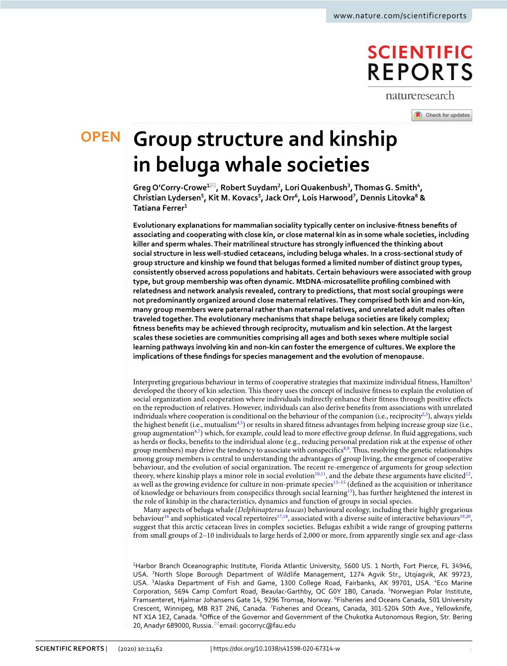 Group Structure and Kinship in Beluga Whale Societies Greg O’Corry‑Crowe1*, Robert Suydam2, Lori Quakenbush3, Thomas G