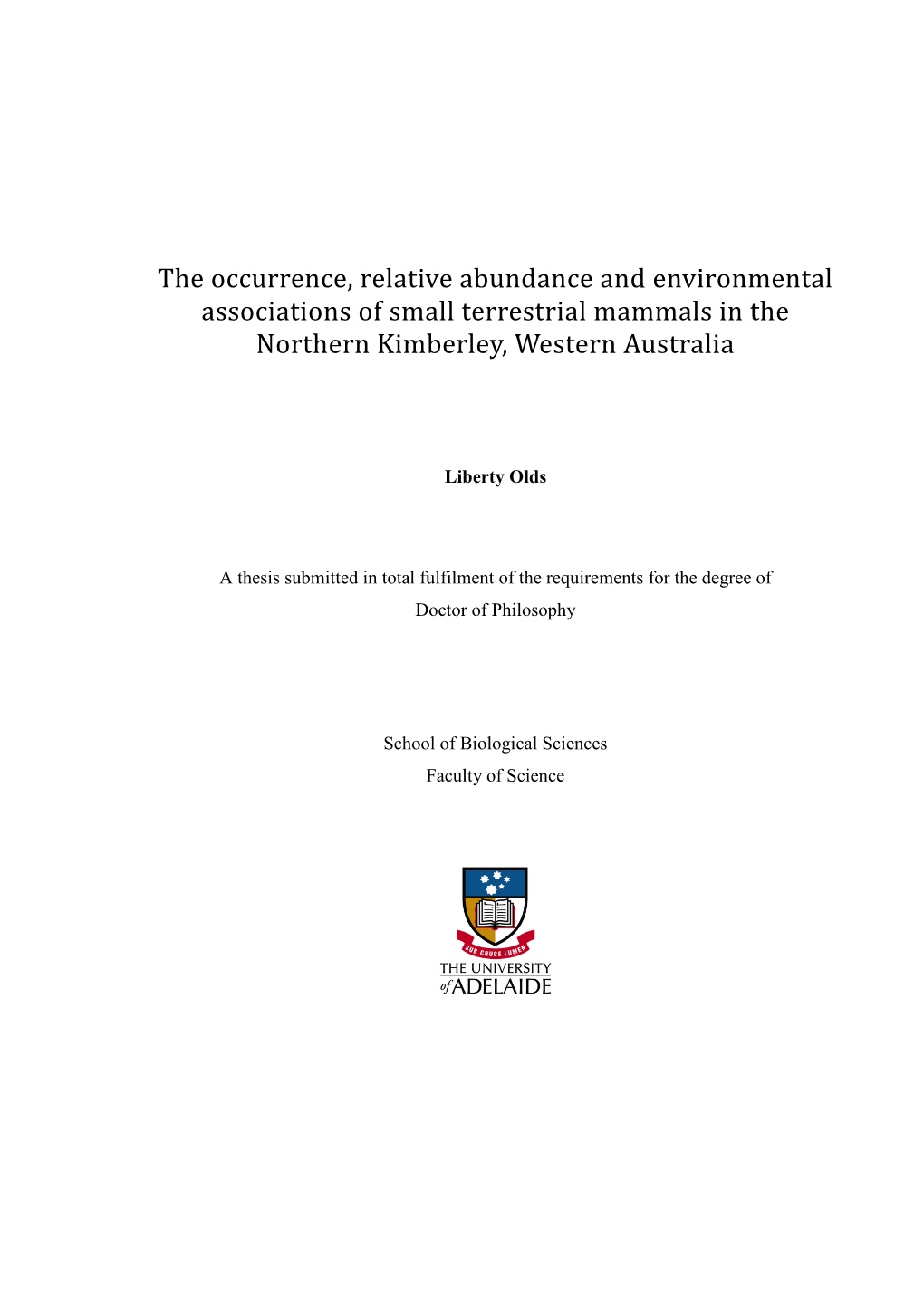 The Occurrence, Relative Abundance and Environmental Associations of Small Terrestrial Mammals in the Northern Kimberley, Western Australia