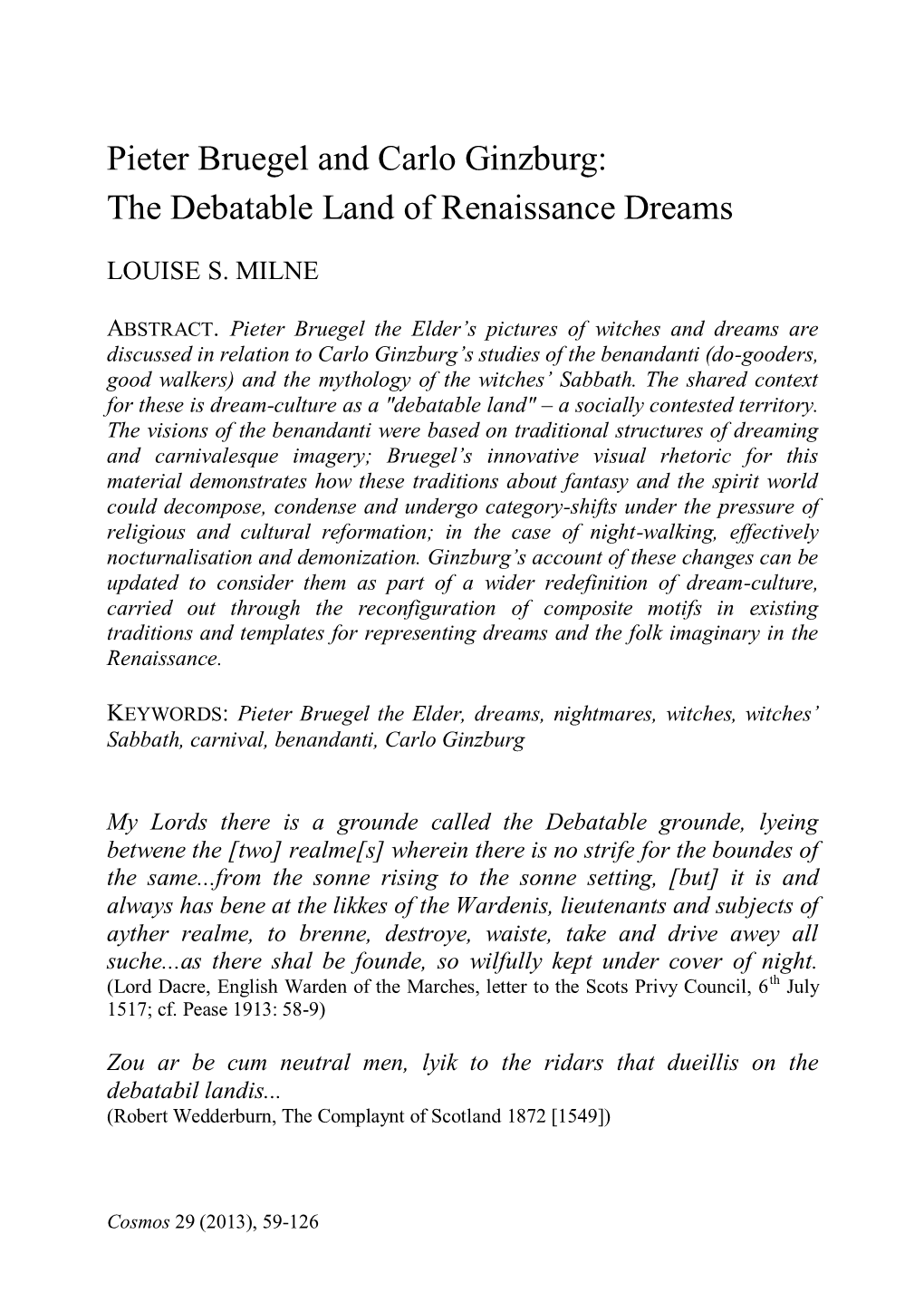 Pieter Bruegel and Carlo Ginzburg: the Debatable Land of Renaissance Dreams