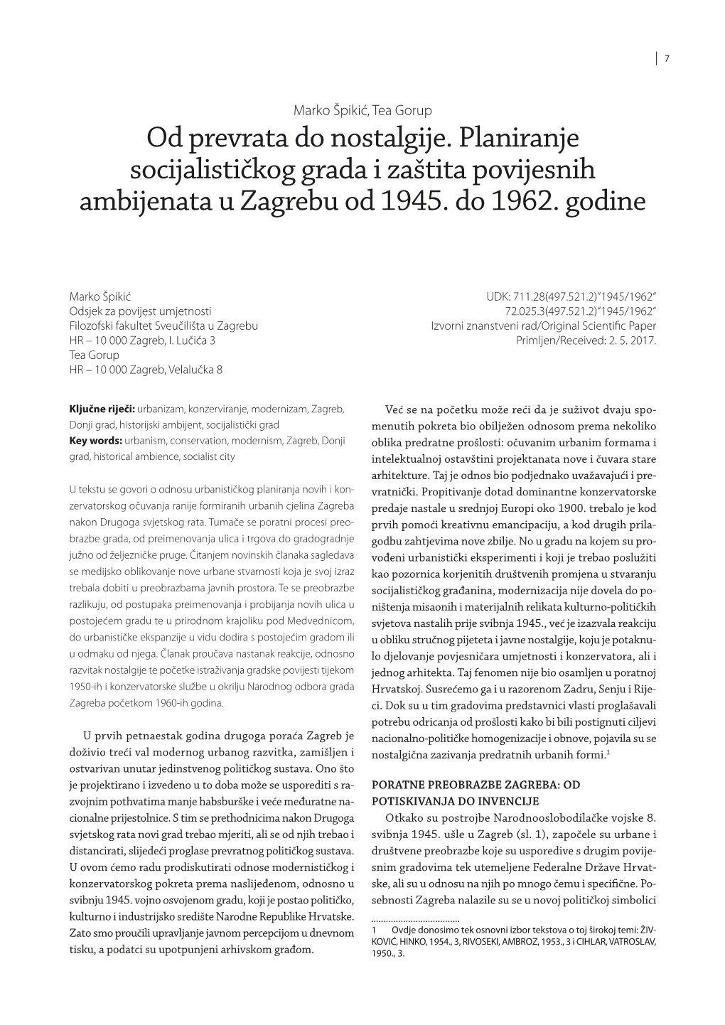 Od Prevrata Do Nostalgije. Planiranje Socijalističkog Grada I Zaštita Povijesnih Ambijenata U Zagrebu Od 1945