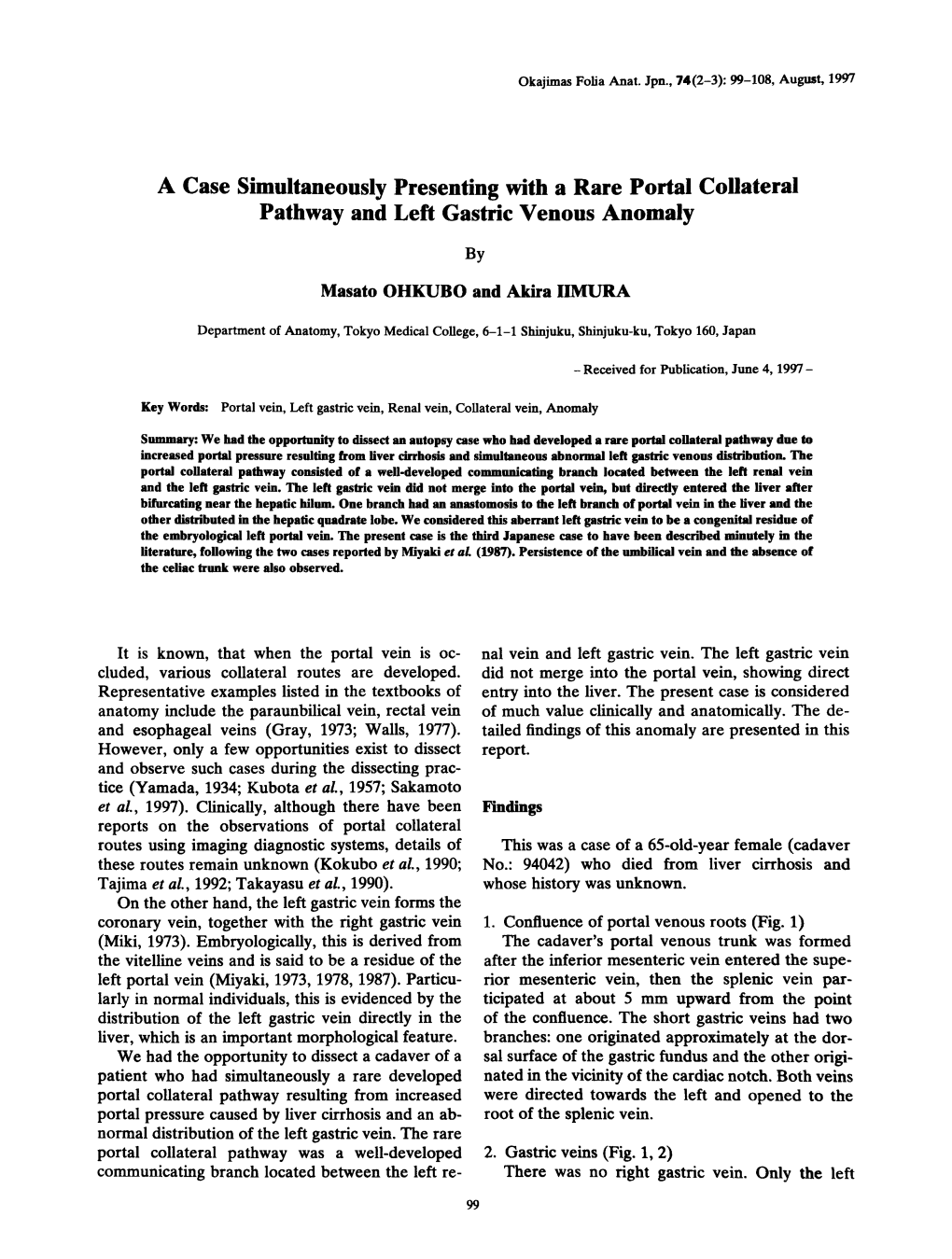 A Case Simultaneously Presenting with a Rare Portal Collateral Pathway and Left Gastric Venous Anomaly It Is Known, That When Th