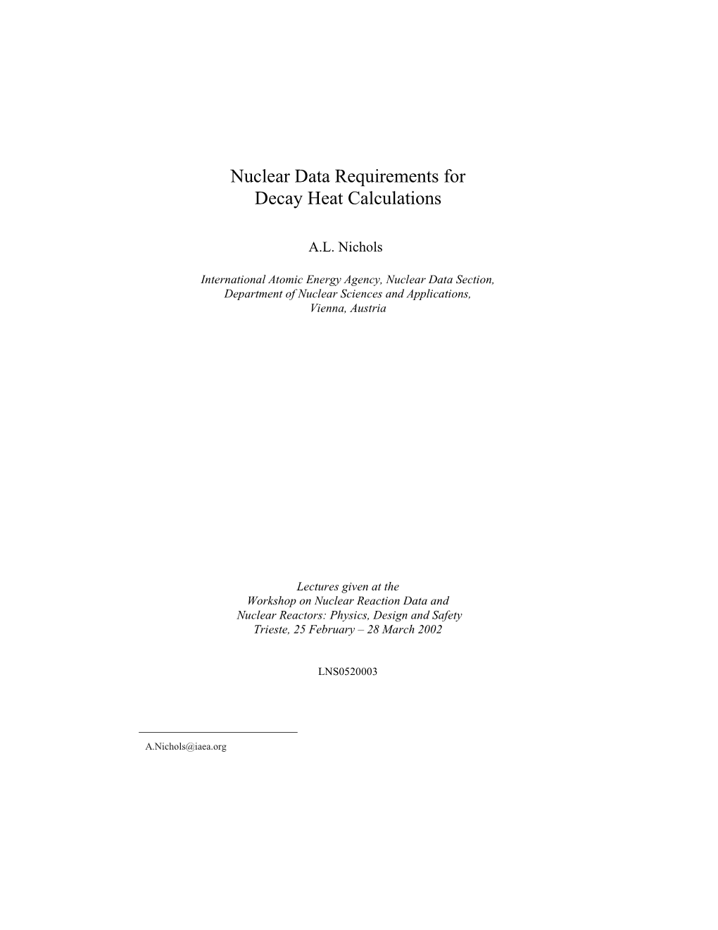 Nuclear Data Requirements for Decay Heat Calculations