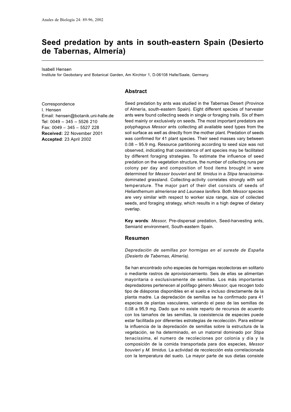 Seed Predation by Ants in South-Eastern Spain (Desierto De Tabernas, Almería)