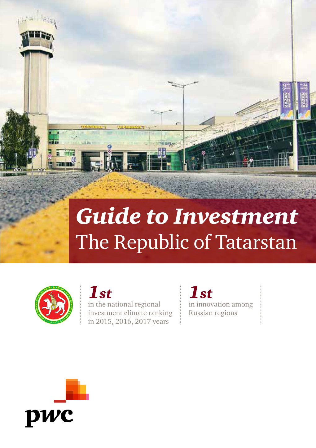 Guide to Investment the Republic of Tatarstan