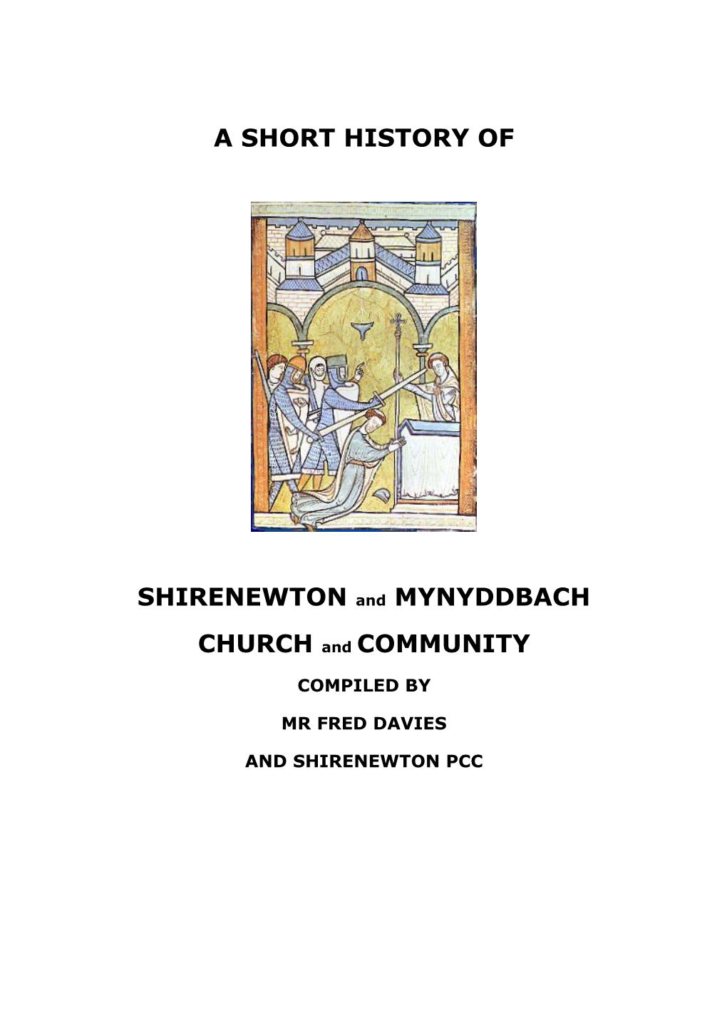 A SHORT HISTORY of SHIRENEWTON And