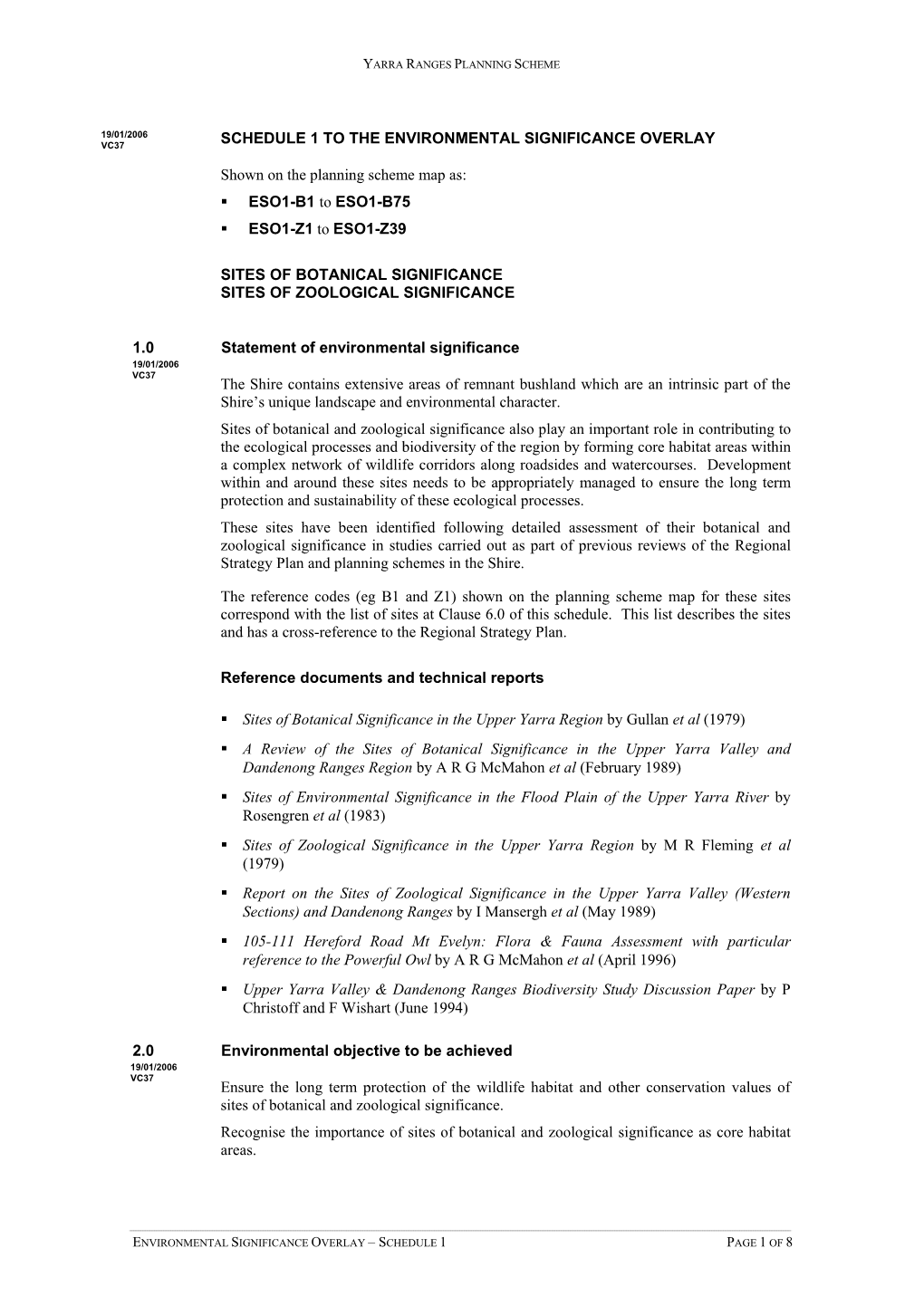 Schedule 1 to the Environmental Significance Overlay