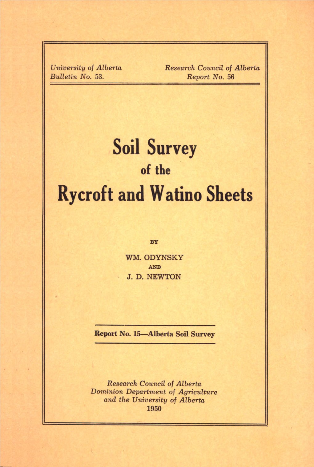 Soil Survey of the Rycroft and Watino Sheets