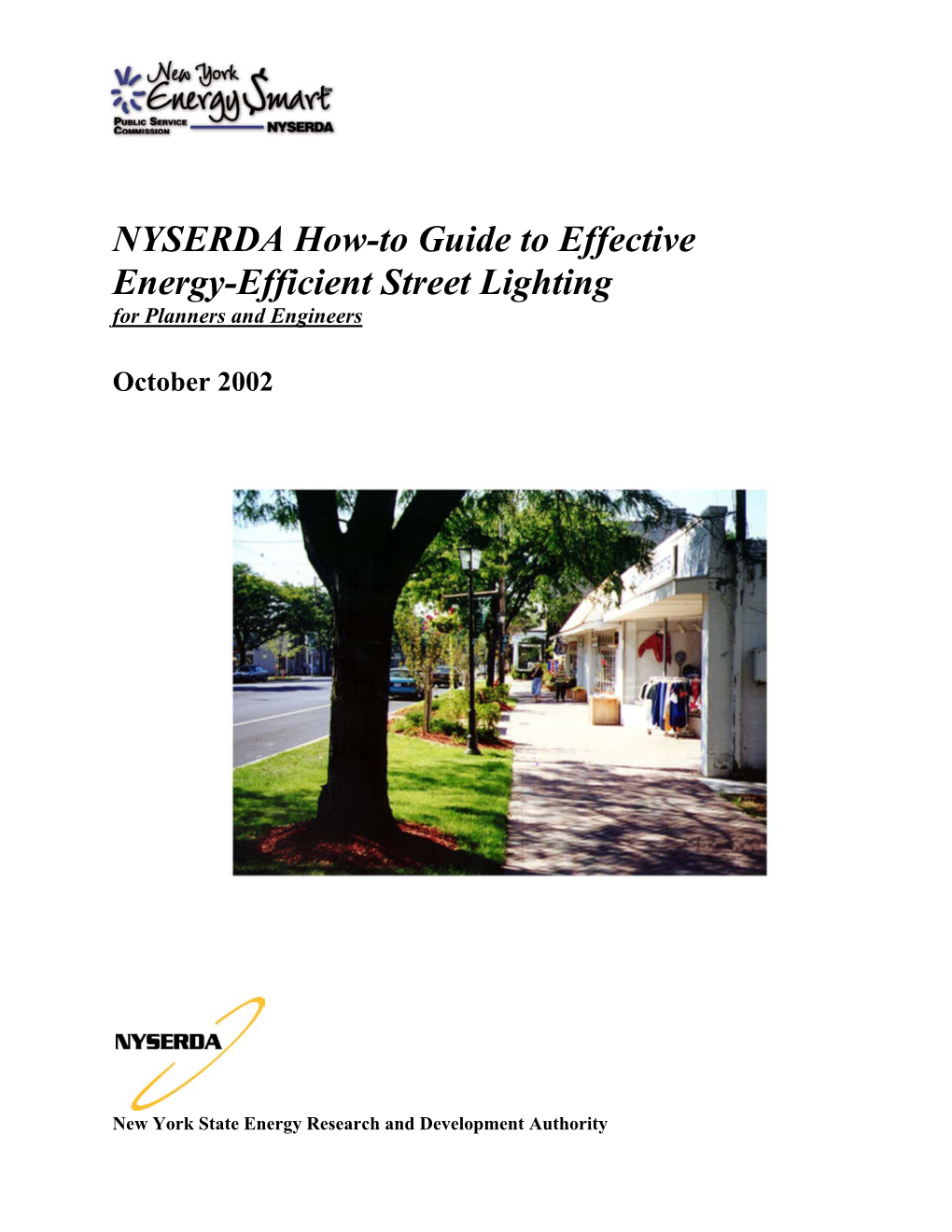 NYSERDA How-To Guide to Effective Energy-Efficient Street Lighting for Planners and Engineers