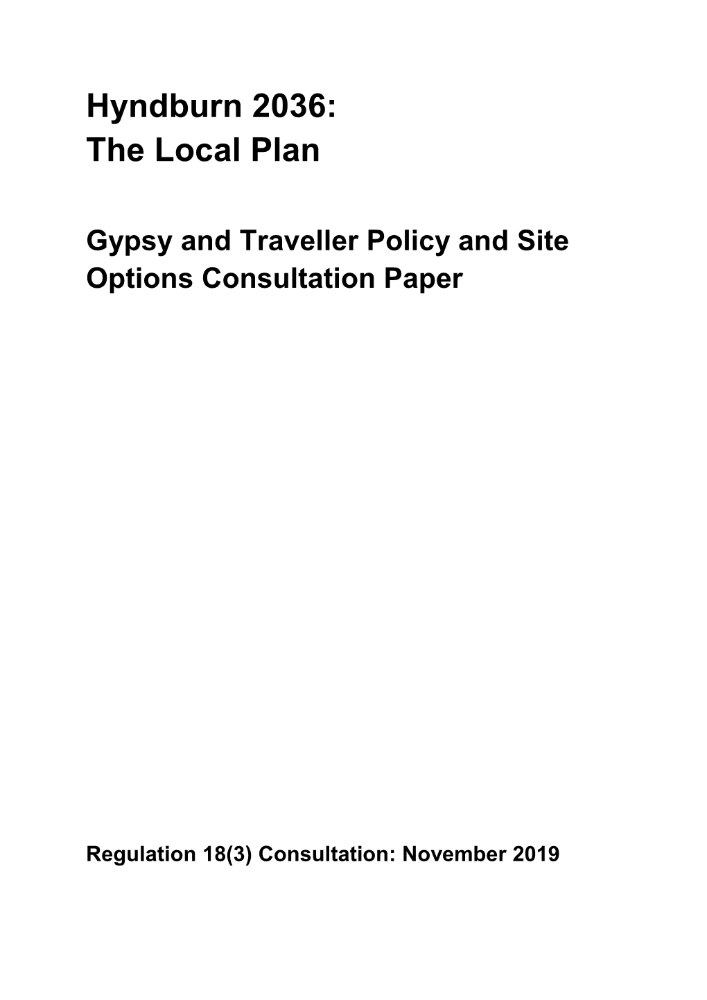 Gypsy and Traveller Policy and Site Options Consultation Paper