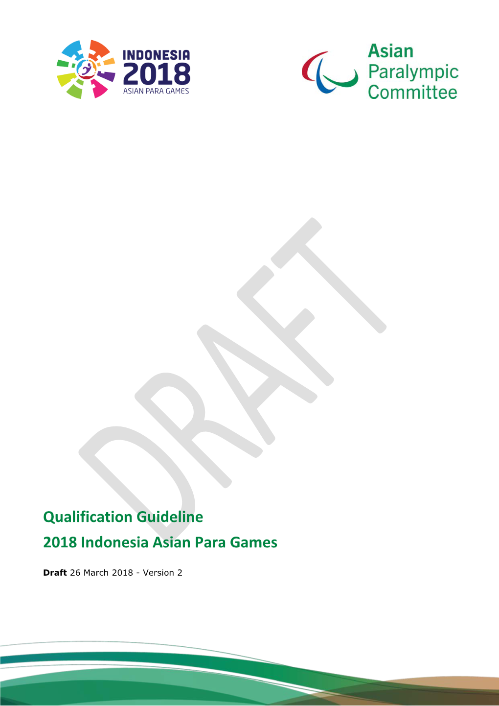 Qualification Guideline 2018 Indonesia Asian Para Games