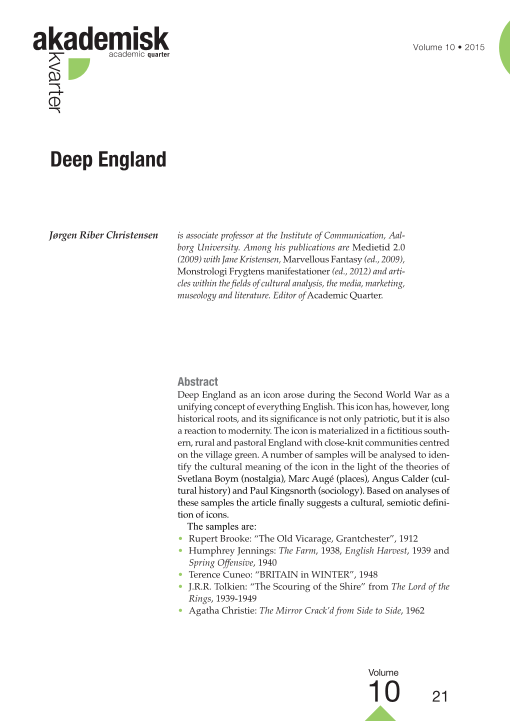 Deep England As an Icon Arose During the Second World War As a War During the Second World Deep England As an Icon Arose Long Unifying Concept of Everything English