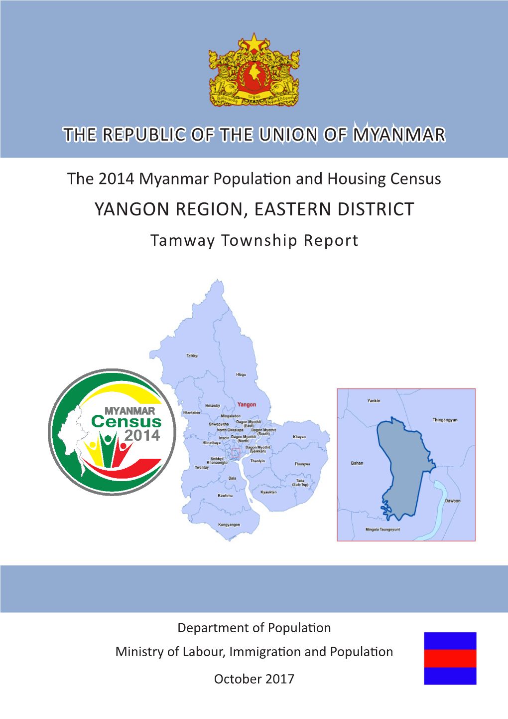 YANGON REGION, EASTERN DISTRICT Tamway Township Report