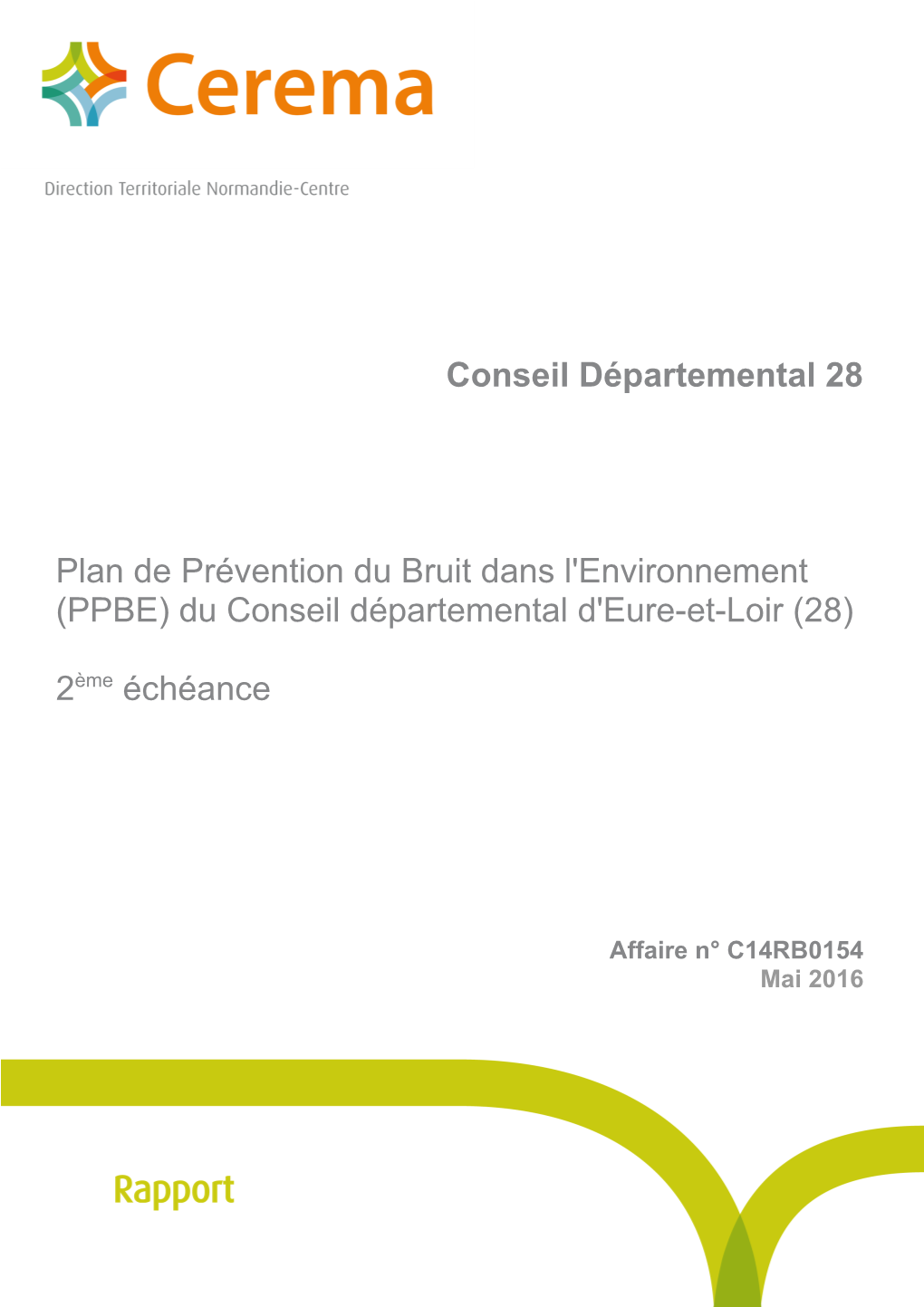Plan De Prévention Du Bruit Dans L'environnement (PPBE) Du Conseil Départemental D'eure-Et-Loir (28)