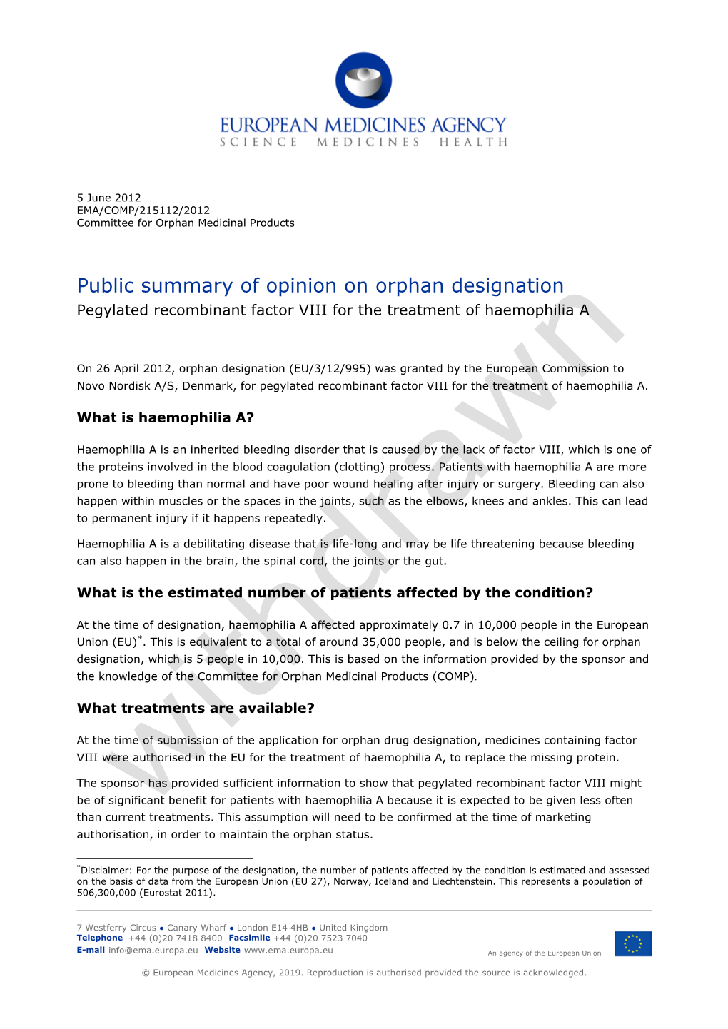 Public Summary of Opinion on Orphan Designation Pegylated Recombinant Factor VIII for the Treatment of Haemophilia A