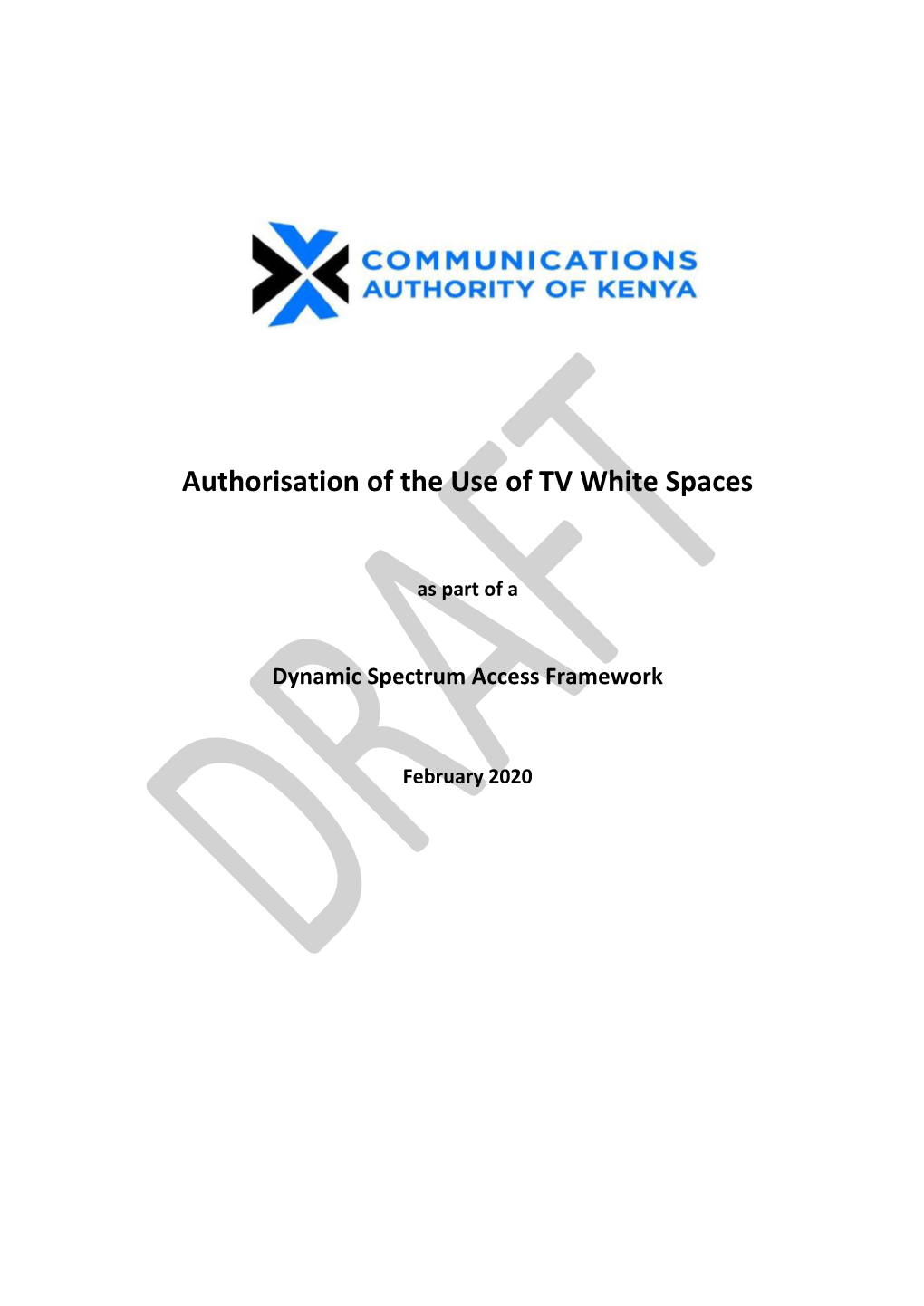 Authorisation of the Use of TV White Spaces