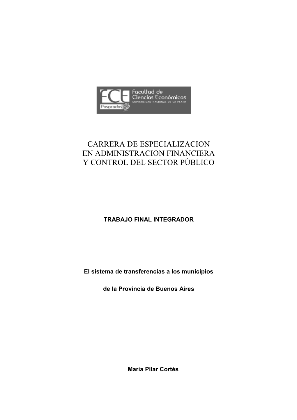 Carrera De Especializacion En Administracion Financiera Y Control Del Sector Público