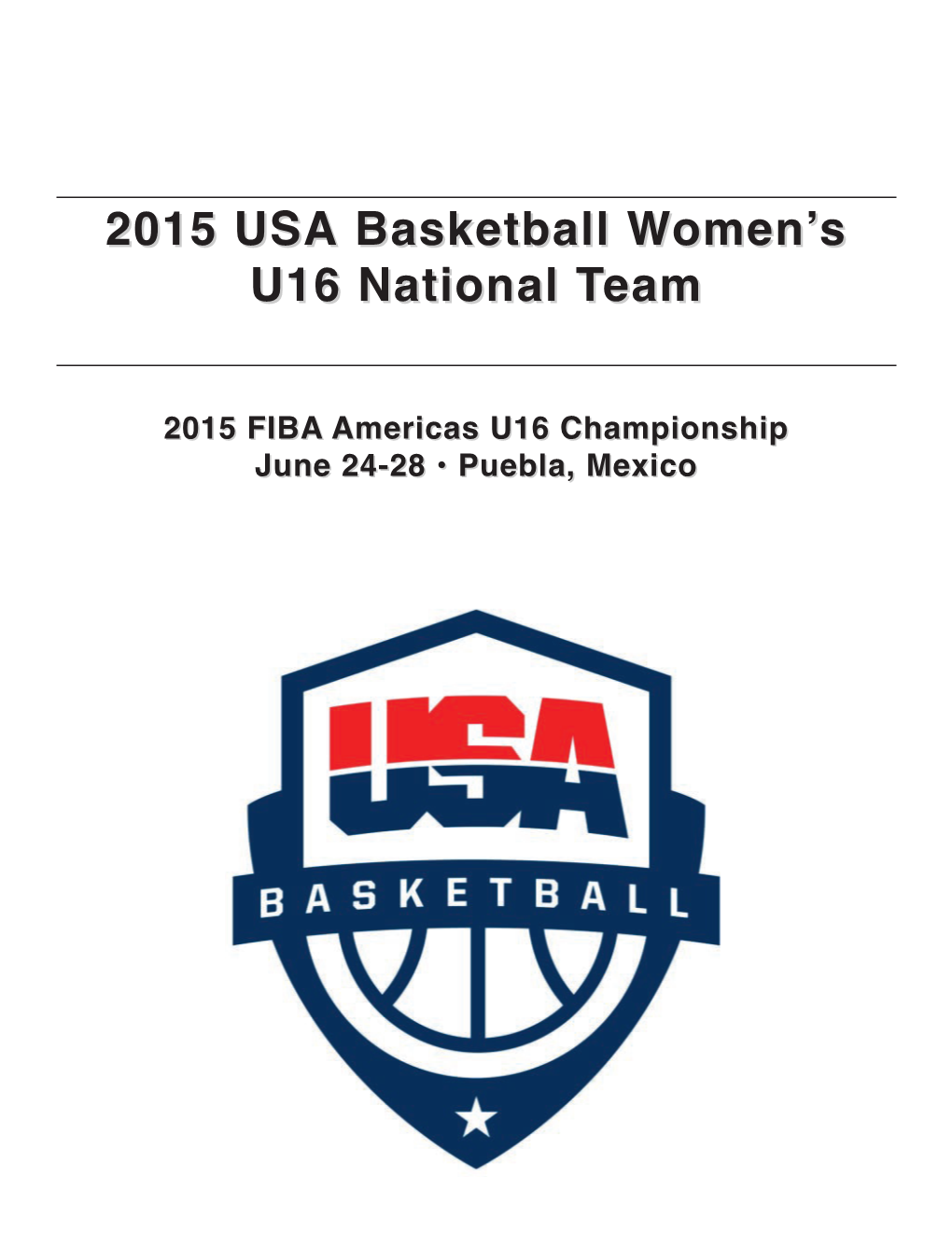 2015 USA Basketball Women's U16 National Team