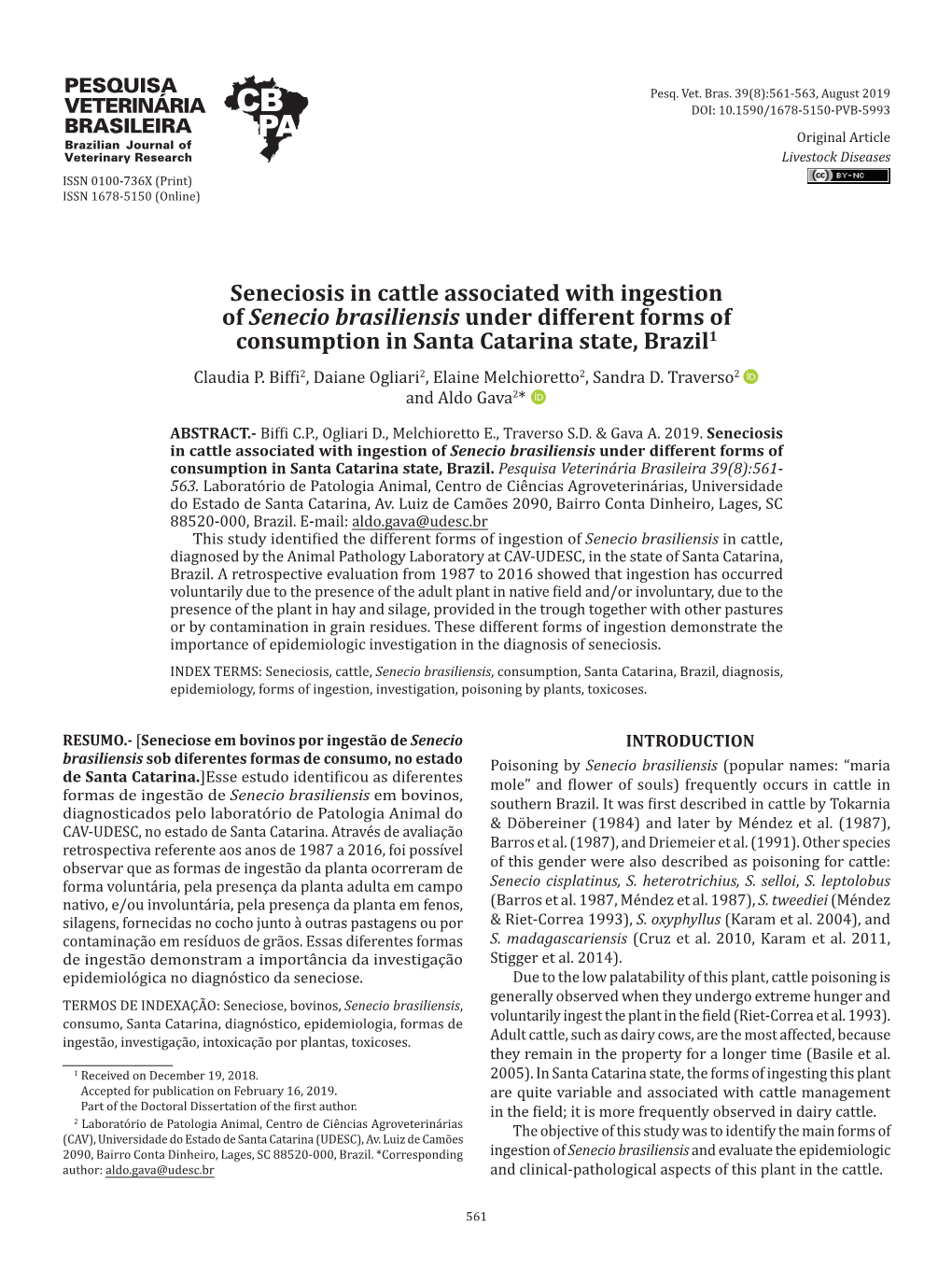 Seneciosis in Cattle Associated with Ingestion of Senecio Brasiliensis Under Different Forms of Consumption in Santa Catarina St