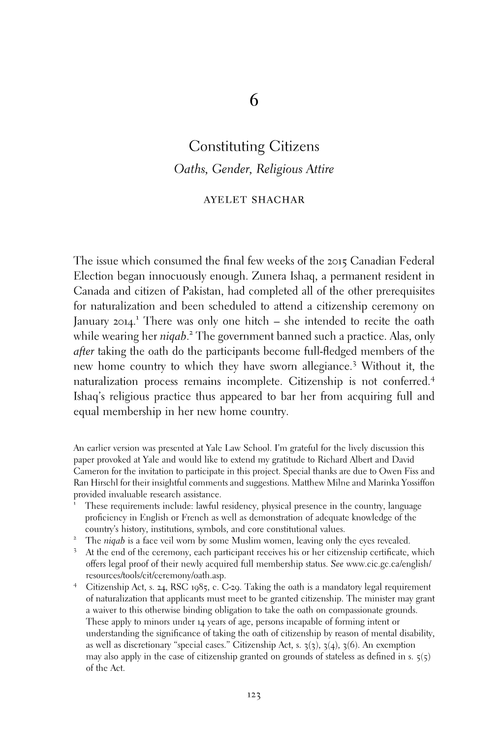 Constituting Citizens Oaths, Gender, Religious Attire Ayelet Shachar