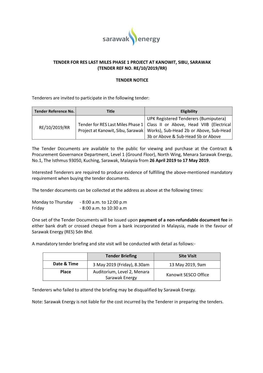 Tender for Res Last Miles Phase 1 Project at Kanowit, Sibu, Sarawak (Tender Ref No