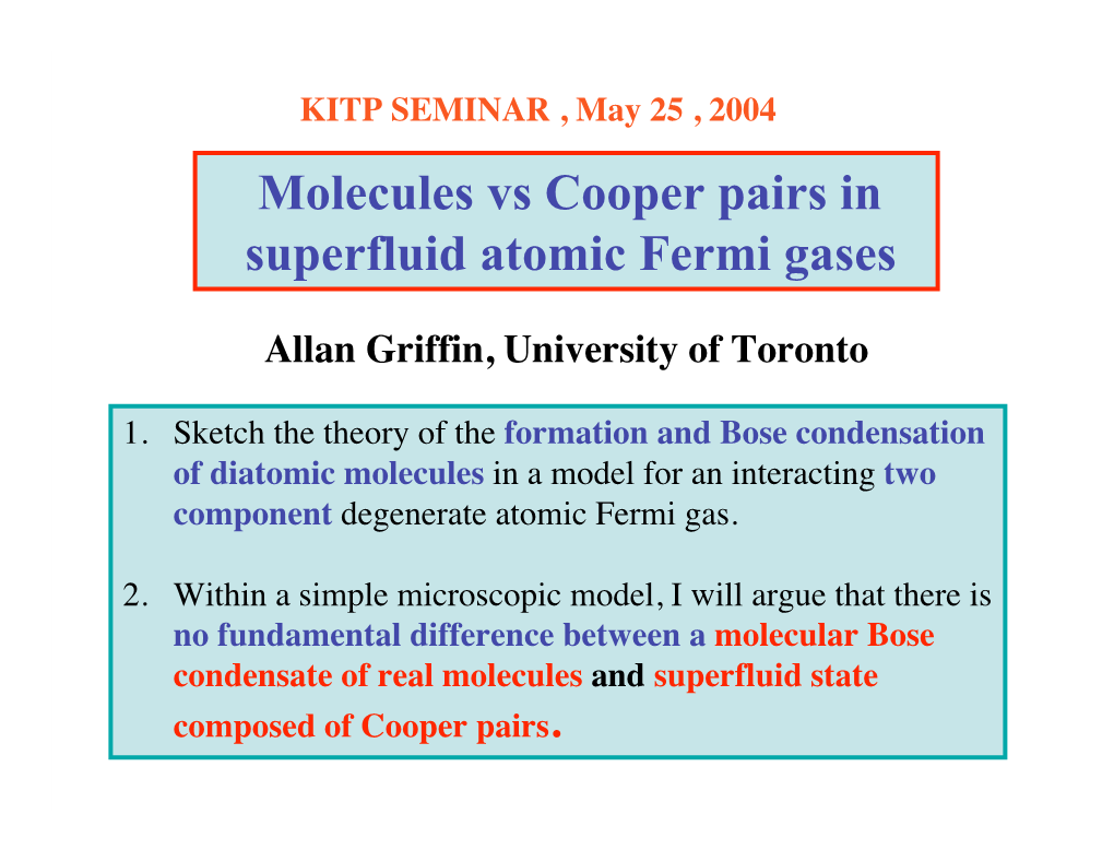 Molecules Vs Cooper Pairs in Superfluid Atomic Fermi Gases