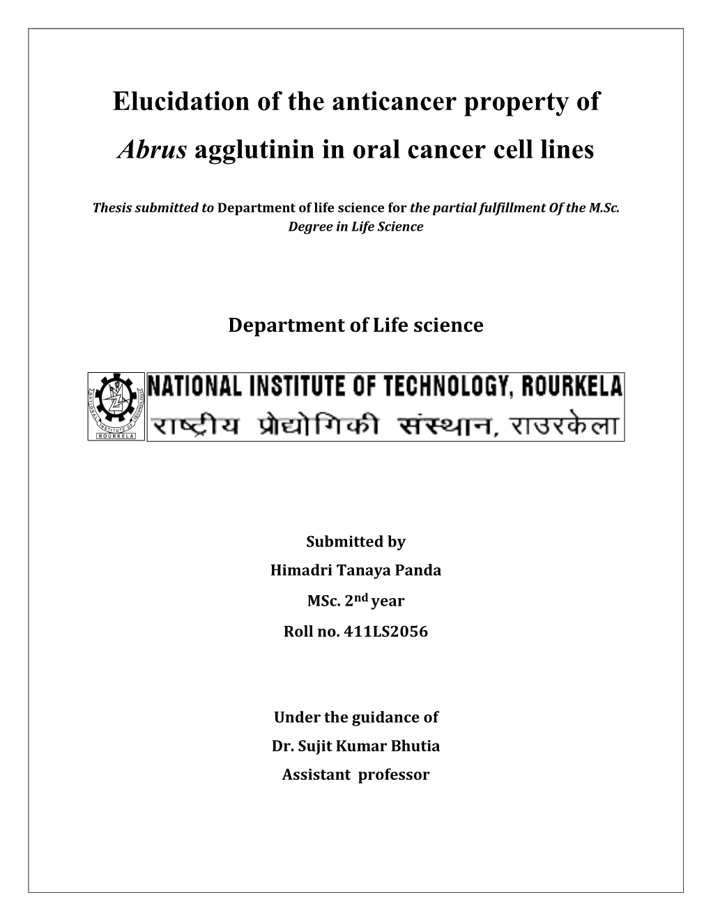 Elucidation of the Anticancer Property of Abrus Agglutinin in Oral Cancer Cell Lines