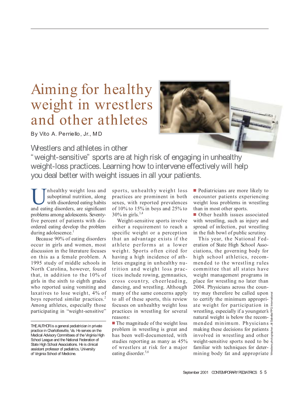 Aiming for Healthy Weight in Wrestlers and Other Athletes by Vito A