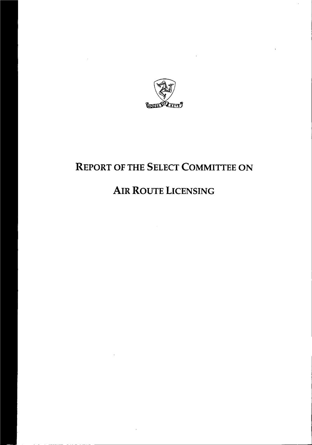 Report of the Select Committee on Air Route Licensing
