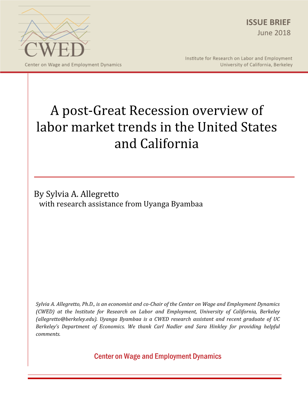 A Post-Great Recession Overview of Labor Market Trends in the Unites